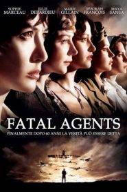 Fatal Agents