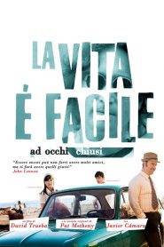 La vita è facile a occhi chiusi