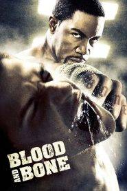 Blood and Bone