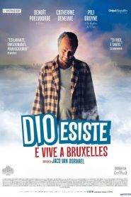 Dio esiste e vive a Bruxelles