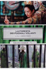 La foresta dei pugnali volanti