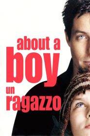 About A Boy – Un ragazzo