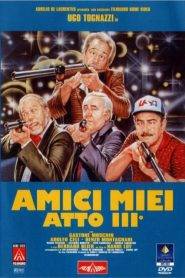 Amici miei – Atto III°