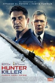 Hunter Killer – Caccia negli abissi