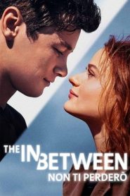 The In Between – Non ti perderò