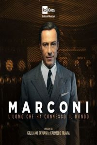 Marconi. L’uomo che ha connesso il mondo: Stagione 1