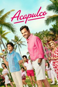 Acapulco: Stagione 3